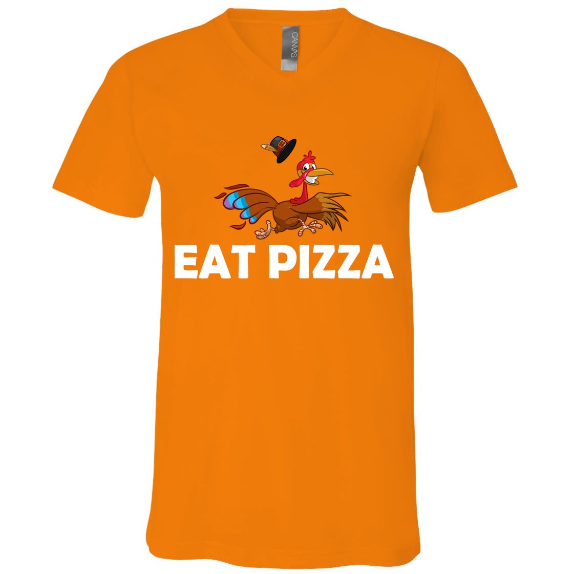 Eat Pizza Not Turkey Funny Thanksgiving V-Neck T-Shirt