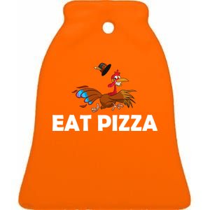 Eat Pizza Not Turkey Funny Thanksgiving Ceramic Bell Ornament