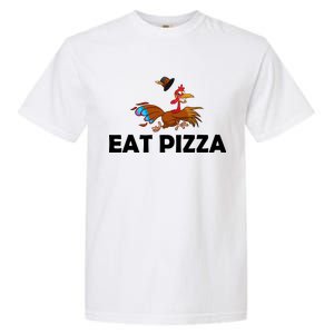 Eat Pizza Not Turkey Funny Thanksgiving Garment-Dyed Heavyweight T-Shirt