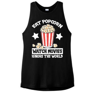 Eat Popcorn Watch Movies Ignore The World Ladies PosiCharge Tri-Blend Wicking Tank