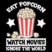 Eat Popcorn Watch Movies Ignore The World Baby Bodysuit