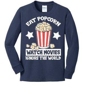 Eat Popcorn Watch Movies Ignore The World Kids Long Sleeve Shirt