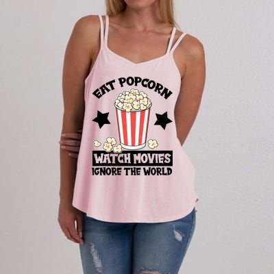 Eat Popcorn Watch Movies Ignore The World Women's Strappy Tank