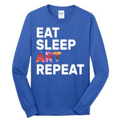 Eat Sleep Art Repeat Tall Long Sleeve T-Shirt