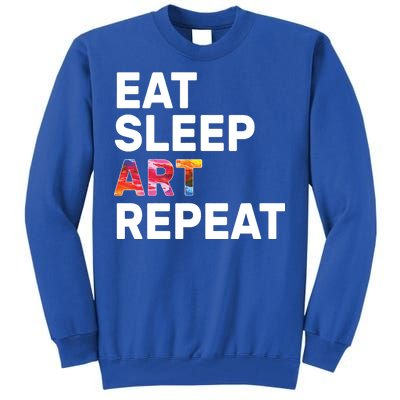 Eat Sleep Art Repeat Tall Sweatshirt