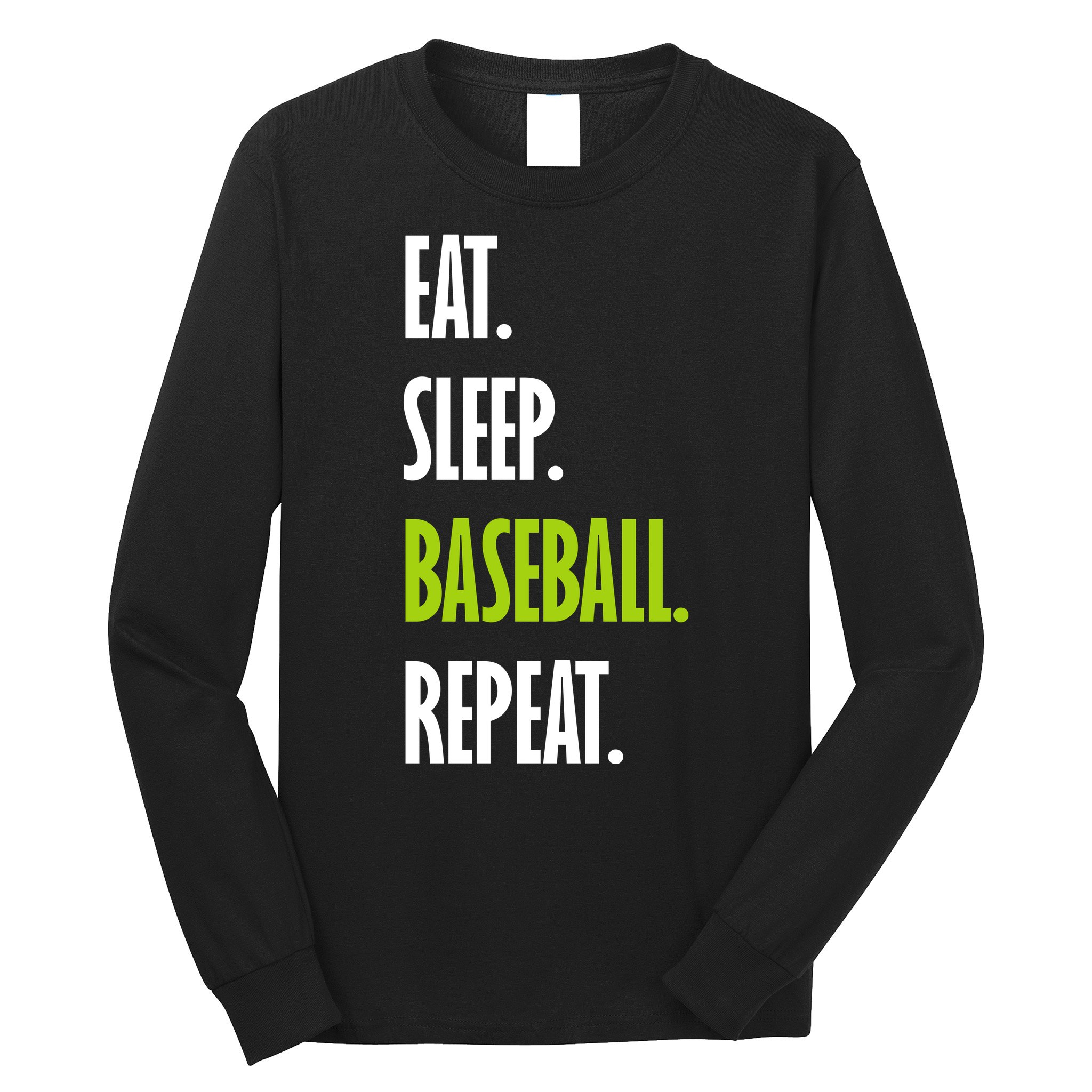 Eat Sleep Baseball Repeat Long Sleeve Shirt