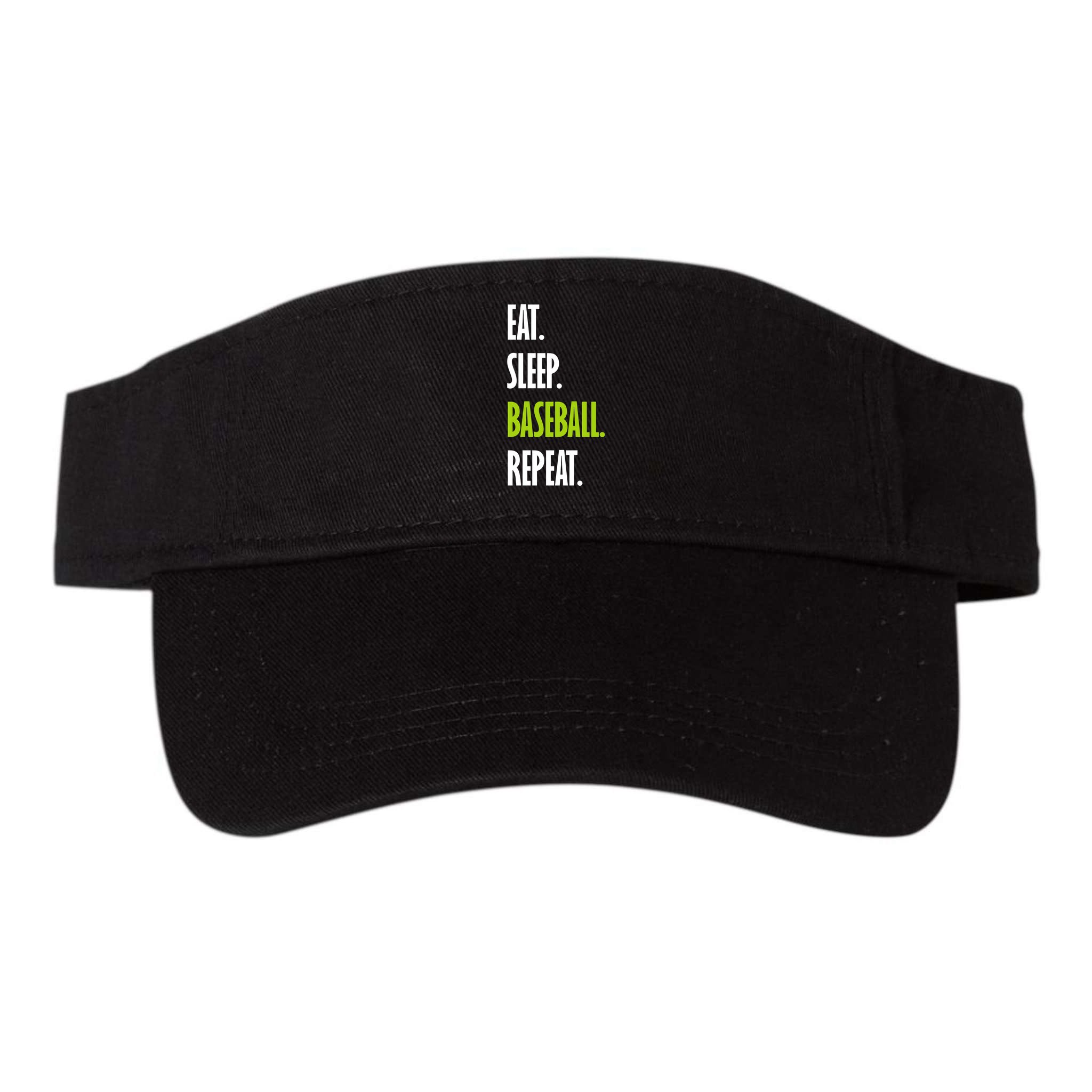 Eat Sleep Baseball Repeat Visor