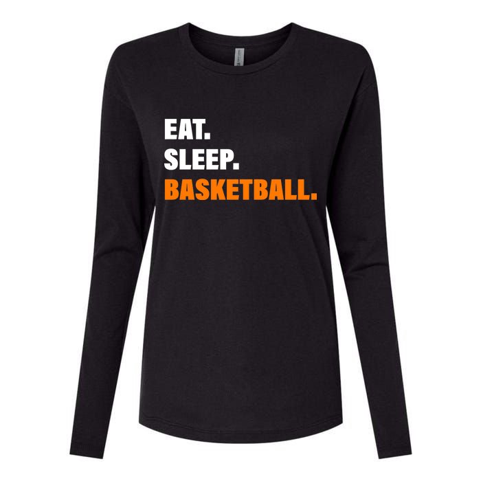 Eat Sleep Basketball Womens Cotton Relaxed Long Sleeve T-Shirt