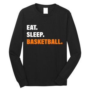 Eat Sleep Basketball Long Sleeve Shirt