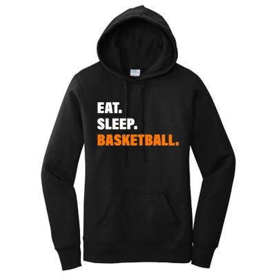 Eat Sleep Basketball Women's Pullover Hoodie