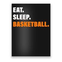 Eat Sleep Basketball Poster