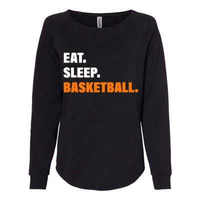 Eat Sleep Basketball Womens California Wash Sweatshirt