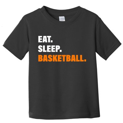 Eat Sleep Basketball Toddler T-Shirt