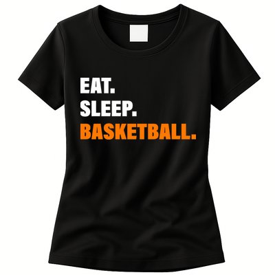 Eat Sleep Basketball Womens T-Shirt