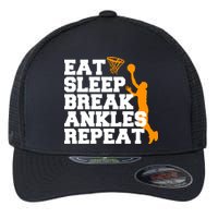 Eat Sleep Break Ankles Repeat Flexfit Unipanel Trucker Cap