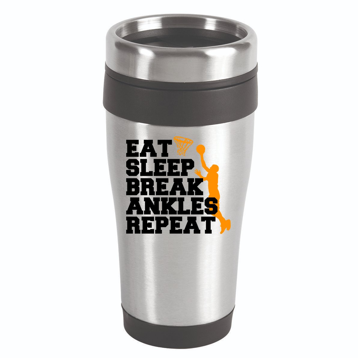 Eat Sleep Break Ankles Repeat 16oz Travel Tumbler