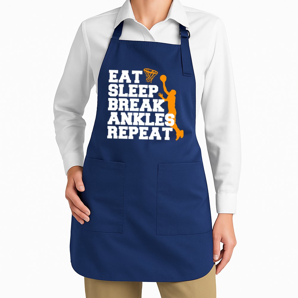 Eat Sleep Break Ankles Repeat Apron