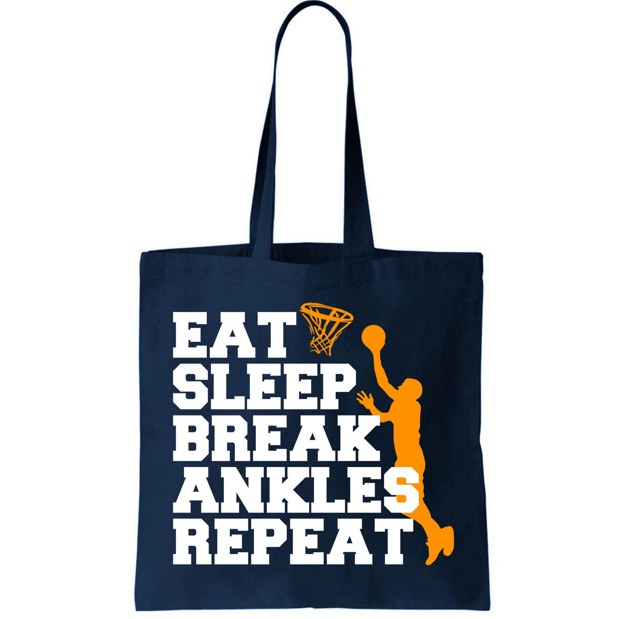 Eat Sleep Break Ankles Repeat Bag