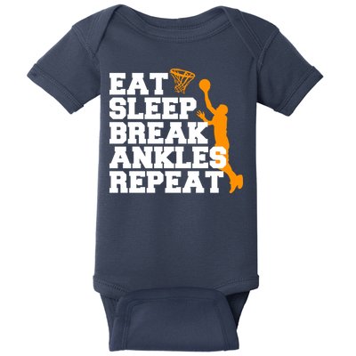 Eat Sleep Break Ankles Repeat Baby Bodysuit