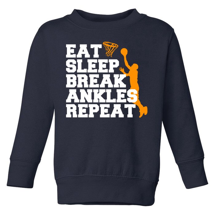 Eat Sleep Break Ankles Repeat Toddler Sweatshirt