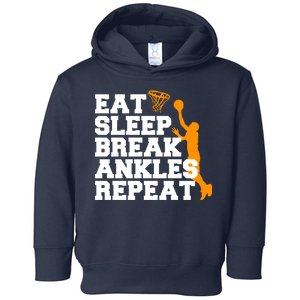 Eat Sleep Break Ankles Repeat Toddler Hoodie