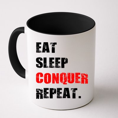 Eat Sleep Conquer Repeat Mug