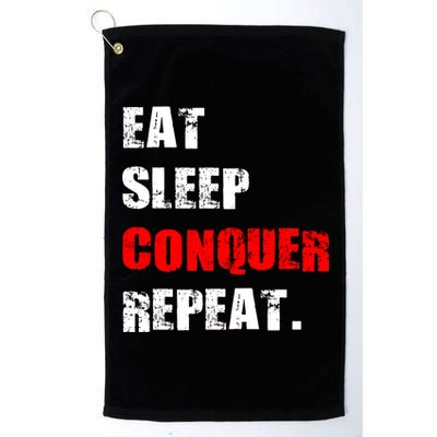 Eat Sleep Conquer Repeat Platinum Collection Golf Towel