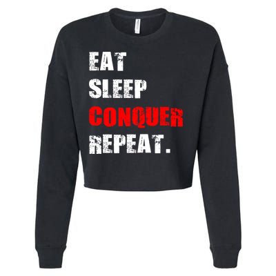 Eat Sleep Conquer Repeat Cropped Pullover Crew