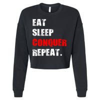 Eat Sleep Conquer Repeat Cropped Pullover Crew