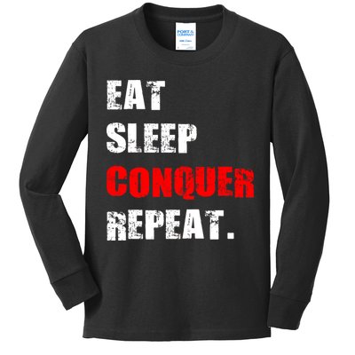 Eat Sleep Conquer Repeat Kids Long Sleeve Shirt