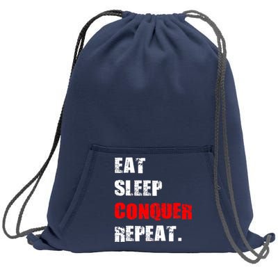 Eat Sleep Conquer Repeat Sweatshirt Cinch Pack Bag