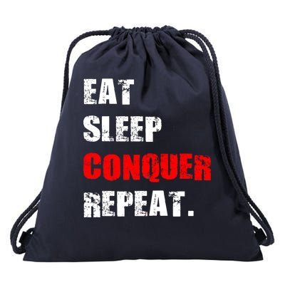 Eat Sleep Conquer Repeat Drawstring Bag