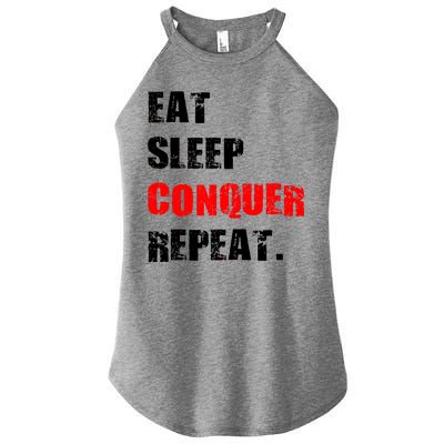 Eat Sleep Conquer Repeat Women's Perfect Tri Rocker Tank