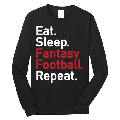 Eat Sleep Fantasy Football Repeat Long Sleeve Shirt