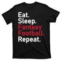 Eat Sleep Fantasy Football Repeat T-Shirt