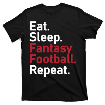 Eat Sleep Fantasy Football Repeat T-Shirt