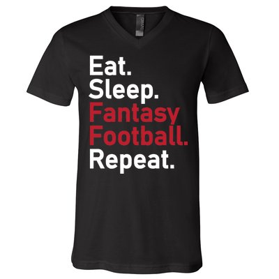 Eat Sleep Fantasy Football Repeat V-Neck T-Shirt