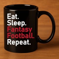 Eat Sleep Fantasy Football Repeat 11oz C Handle Ceramic Mug