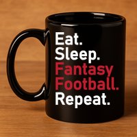 Eat Sleep Fantasy Football Repeat 11oz C Handle Ceramic Mug