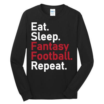 Eat Sleep Fantasy Football Repeat Tall Long Sleeve T-Shirt