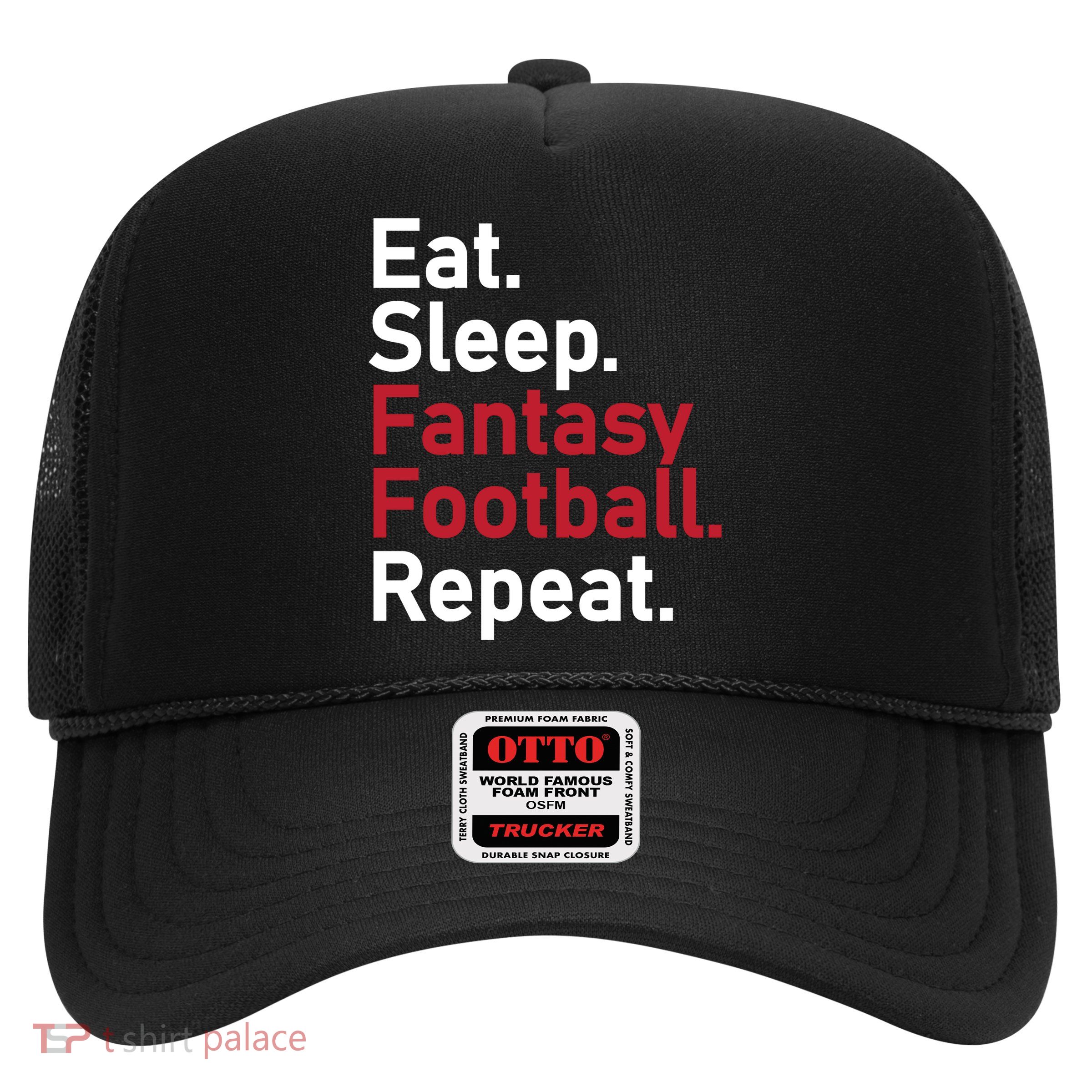 Eat Sleep Fantasy Football Repeat Trucker Hat