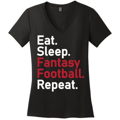 Eat Sleep Fantasy Football Repeat Women's V-Neck T-Shirt