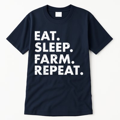 Eat Sleep Farm Repeat Tall T-Shirt