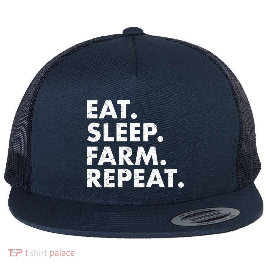 Eat Sleep Farm Repeat Flat Bill Trucker Hat