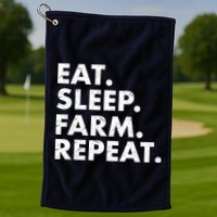Eat Sleep Farm Repeat Golf Towel