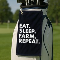 Eat Sleep Farm Repeat Golf Towel