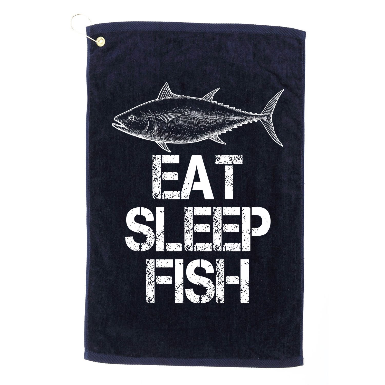 Eat Sleep Fish Fishing Fanatic Golf Towel