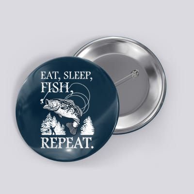 Eat Sleep Fish Repeat Button