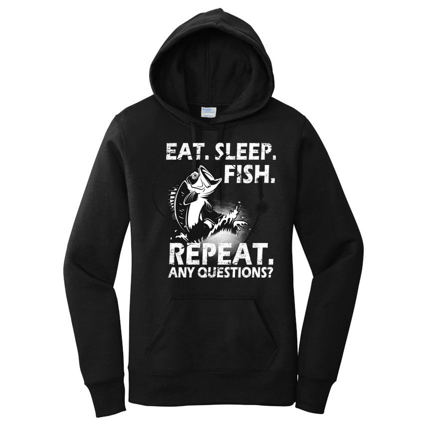 Eat Sleep Fish Repeat Any Questions Women's Pullover Hoodie