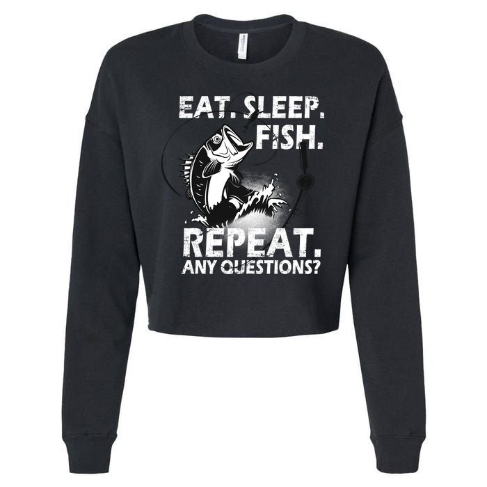 Eat Sleep Fish Repeat Any Questions Cropped Pullover Crew